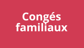 Congés familiaux