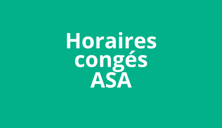 Horaires congés ASA